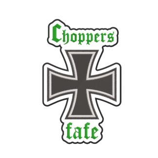 CHOPPERS FAFE