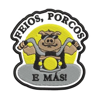 Feios, Porcos e Más