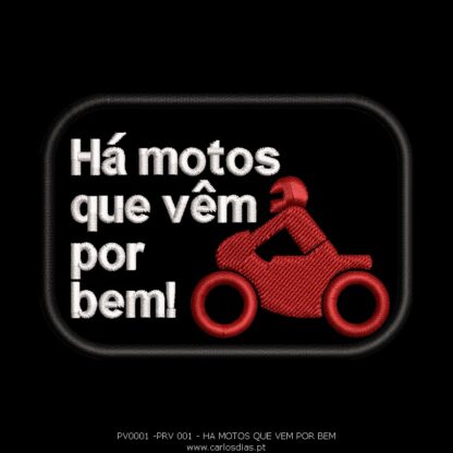 Há motos que vêm por bem