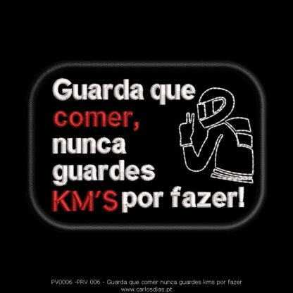 Guarda que comer nunca guardes kms por fazer
