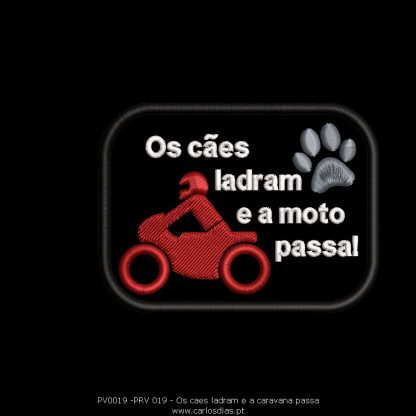 Os cães ladram e a moto passa!