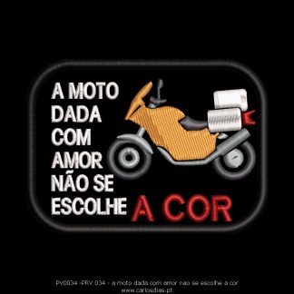 A moto dada não se escolhe a cor