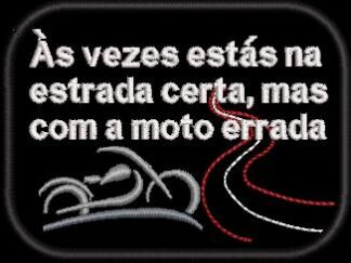 AS VEZES ESTAS NA ESTRADA CERTA MAS COM A MOTO ERRADA