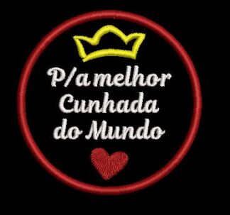 Para a melhor cunhada do Mundo